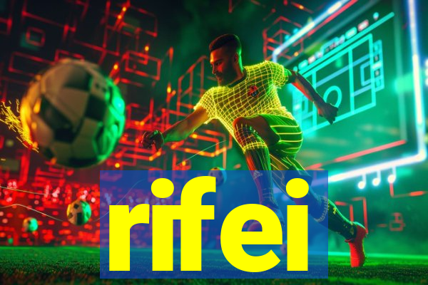 rifei