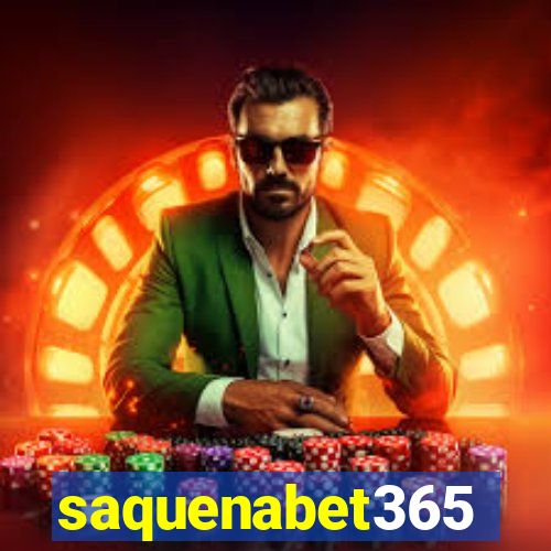 saquenabet365