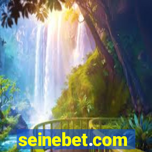 seinebet.com