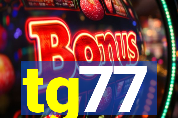 tg77