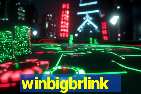 winbigbrlink